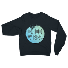 Load image into Gallery viewer, Good Vibes Be brave Classic Adult Sweatshirt
