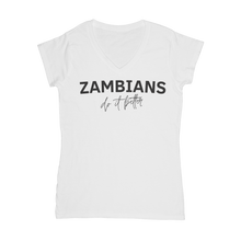 Load image into Gallery viewer, Zambians Do It Better Classic Women&#39;s V-Neck T-Shirt
