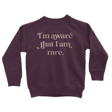 Load image into Gallery viewer, I am Aware I am Rare Classic Kids Sweatshirt
