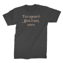 Load image into Gallery viewer, I am Aware I am Rare Premium Jersey Adult T-Shirt
