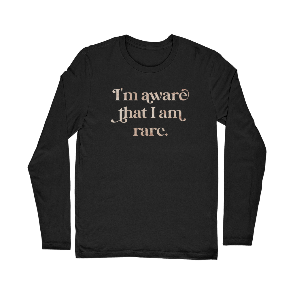 I am Aware I am Rare Classic Long Sleeve T-Shirt