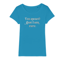 Load image into Gallery viewer, I am Aware I am Rare Organic Jersey Womens T-Shirt
