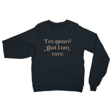 Load image into Gallery viewer, I am Aware I am Rare Womens Adult Crewneck Sweatshirt
