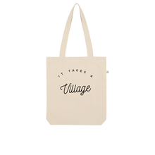 Load image into Gallery viewer, It takes a Village copy Organic Tote Bag
