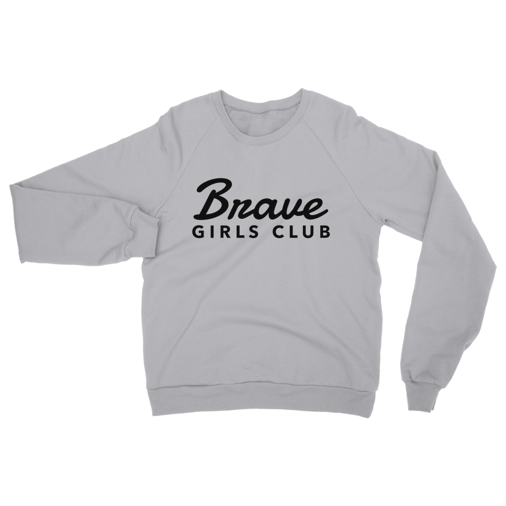 Brave Girls Club Women's Adult Crew Neck Sweatshirt