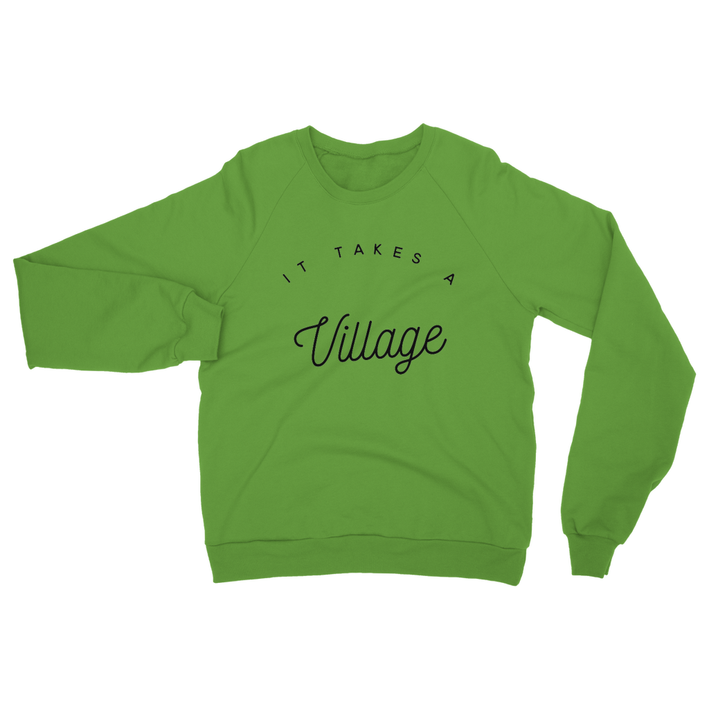 It takes a Village copy Womens Adult Crewneck Sweatshirt