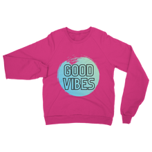 Load image into Gallery viewer, Good Vibes Be brave Classic Adult Sweatshirt
