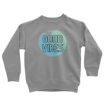 Load image into Gallery viewer, Good Vibes Classic Kids Sweatshirt
