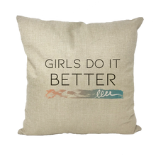 Load image into Gallery viewer, Girls Do It Better Throw Pillow
