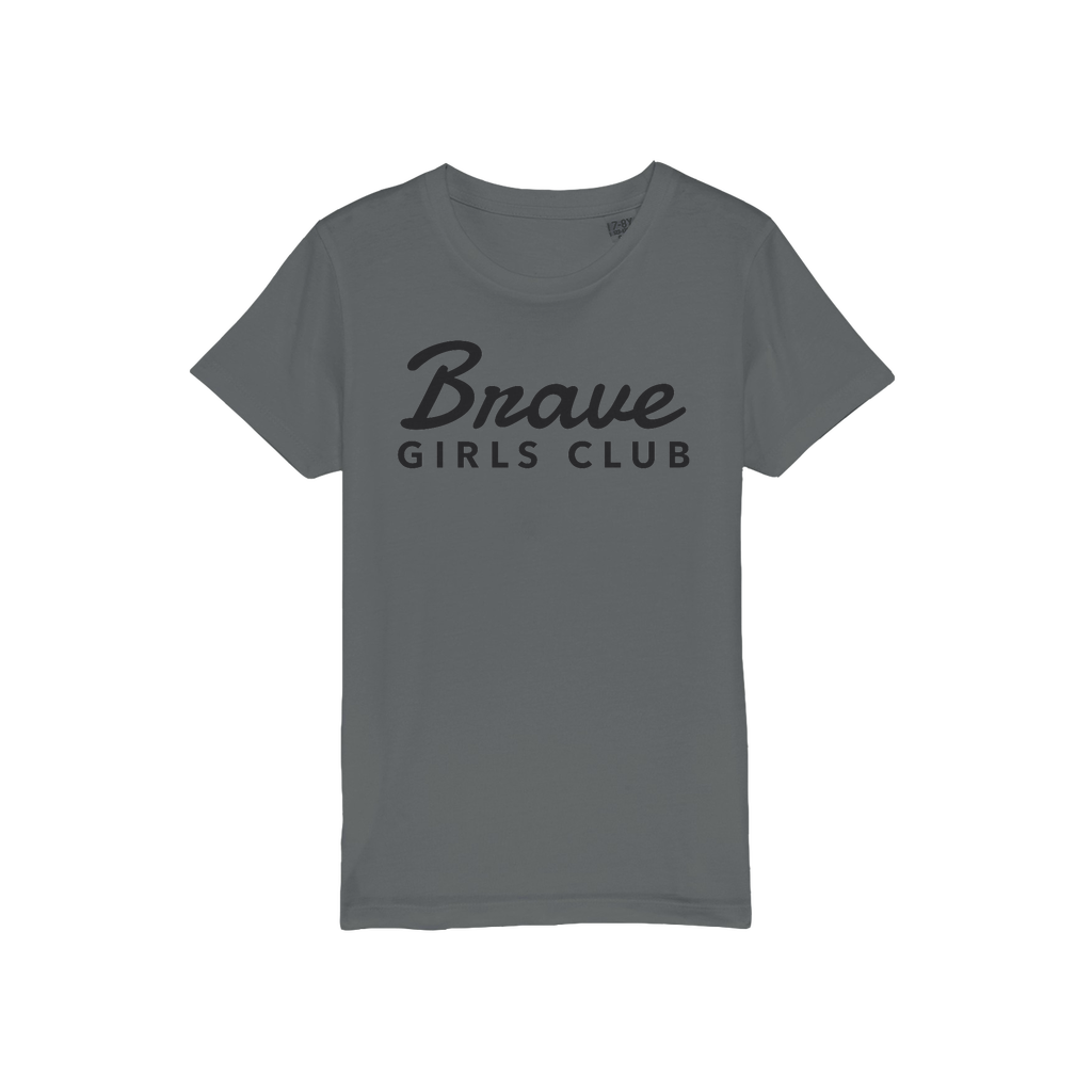 Brave Girls Club Organic Jersey Kids T-Shirt