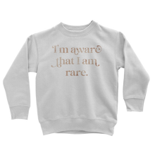 Load image into Gallery viewer, I am Aware I am Rare Classic Kids Sweatshirt
