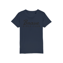 Load image into Gallery viewer, Brave Girls Club Organic Jersey Kids T-Shirt
