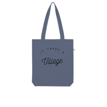 Load image into Gallery viewer, It takes a Village copy Organic Tote Bag
