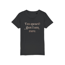 Load image into Gallery viewer, I am Aware I am Rare Organic Jersey Kids T-Shirt
