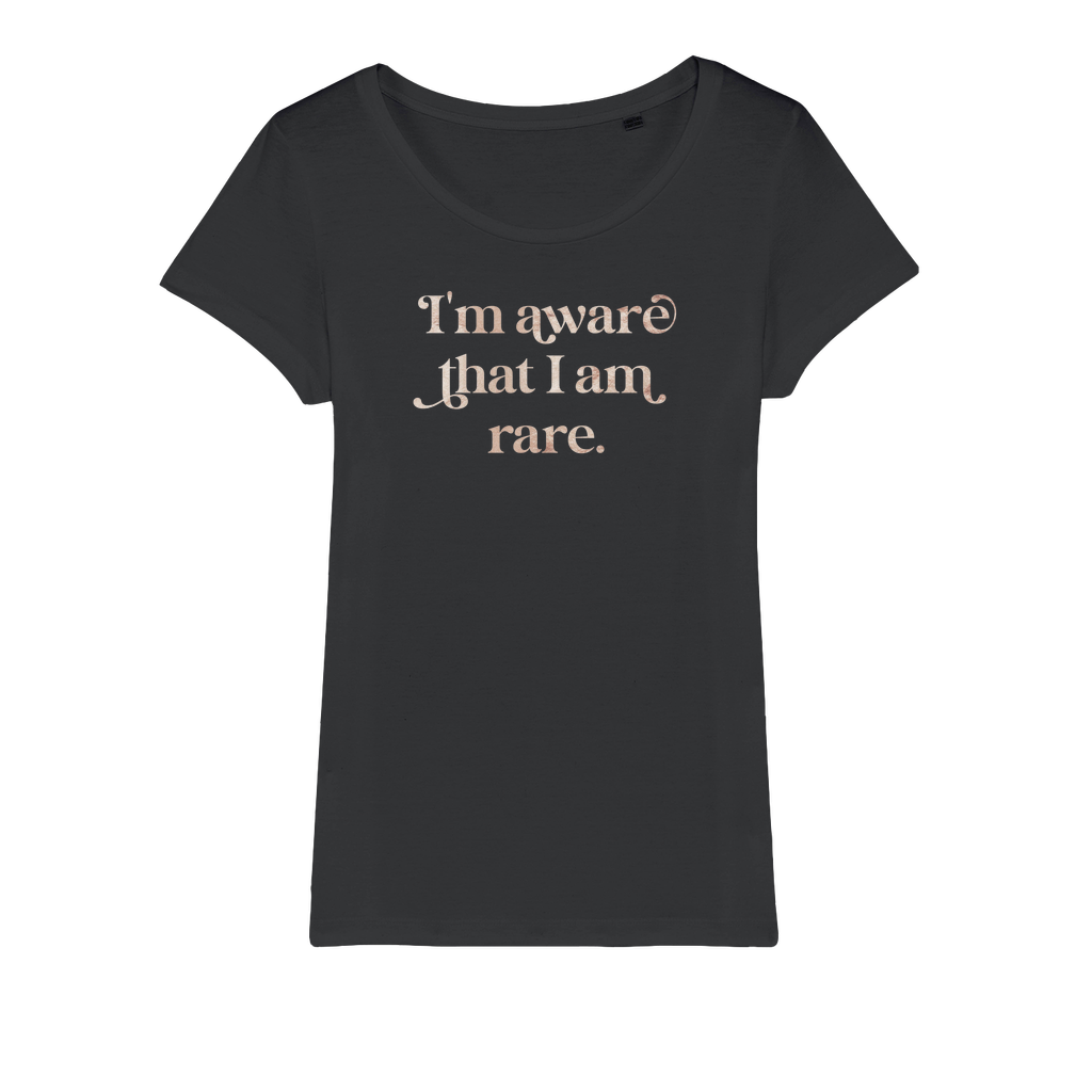 I am Aware I am Rare Organic Jersey Womens T-Shirt