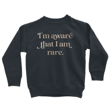 Load image into Gallery viewer, I am Aware I am Rare Classic Kids Sweatshirt
