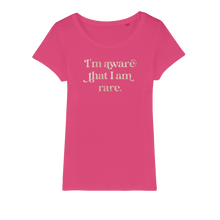 Load image into Gallery viewer, I am Aware I am Rare Organic Jersey Womens T-Shirt
