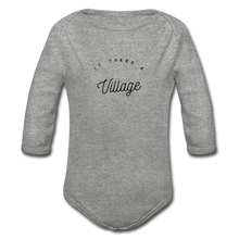 Load image into Gallery viewer, It takes A Village  Organic Long Sleeve Baby Bodysuit - heather gray
